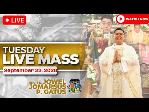 FILIPINO LIVE MASS TODAY ONLINE *SEPTEMBER 22, 2026* FR. JOWEL JOMARSUS GATUS