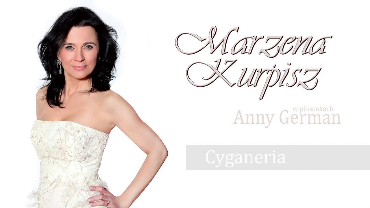 Marzena Kurpisz - Cyganeria muzyka polska hity