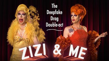 Deepfake Drag | Zizi & Me: a queer A.I. double-act do Anything You Can Do (I Can Do Better)