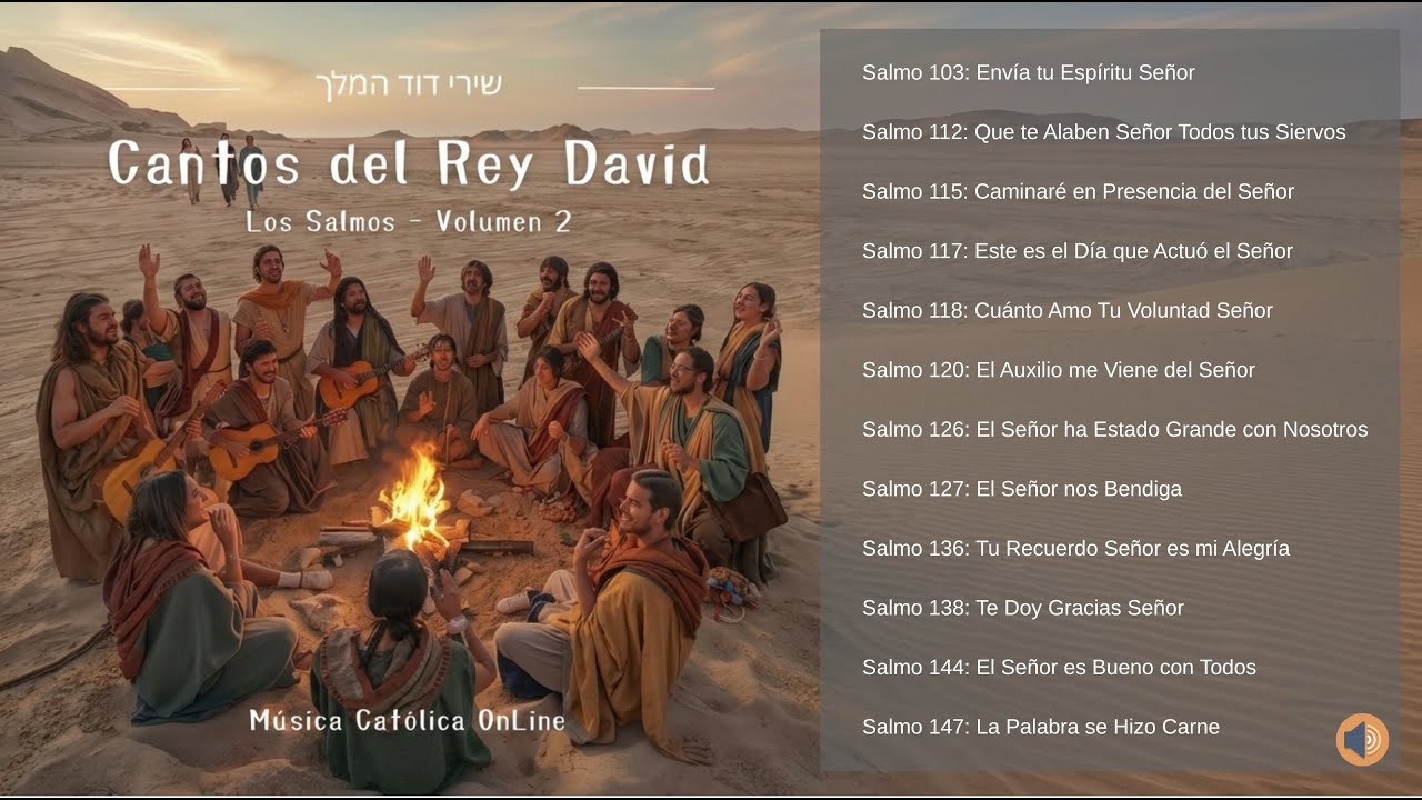Cantos del Rey David - Los Salmos, Volumen 2 (Full Album)