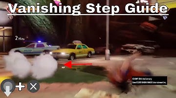 Jump Force - Tips For Beginners: How To Do a Vanishing Step (PS4/Xbox)