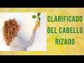 🌀 El clarificado del cabello 🌀 Cómo y cuándo hacerlo