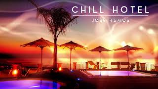 Hotel Chillout Music - Lounge - Calm \& Relaxing Background Music | Study, Work, Sleep, Meditation