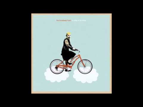 The Broadway Hush - By Ship or by Shoe