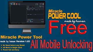 Miracle Power Tool 1.03 Free mai kisi bhi phone ka lock tode|samsung frp free| gsm boy manish