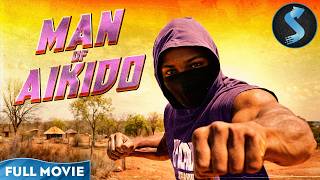 Man of Aikido | Action Kung Fu | Full Movie | The Law Let His Brother Die