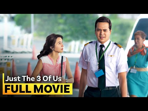 ‘Just The 3 Of Us’ FULL MOVIE | Jennylyn Mercado, John Lloyd Cruz