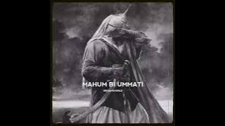 MAHUM BI UMMATI (Slowed reverb) (720p)