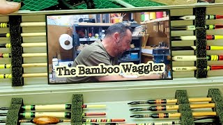 The Making Of - The Bamboo Waggler (Bobber)