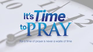 LIVE NOW! | Let your Yes be Yes, and your No be No | It’s Time to Pray | September 10, 2025