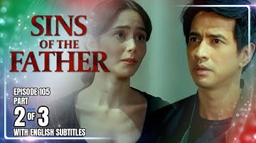Sins Of The Father | Episode 105 (2/3) | November 14, 2025 (with English Subs)