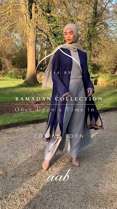 Aab Ramadan Collection 2023/1444H - Coming Soon 2 #aab #aabcollection #modestfashion #ramadan2023