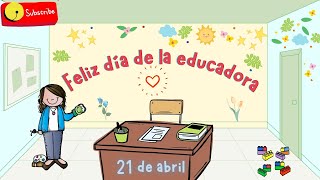 Feliz día de la educadora