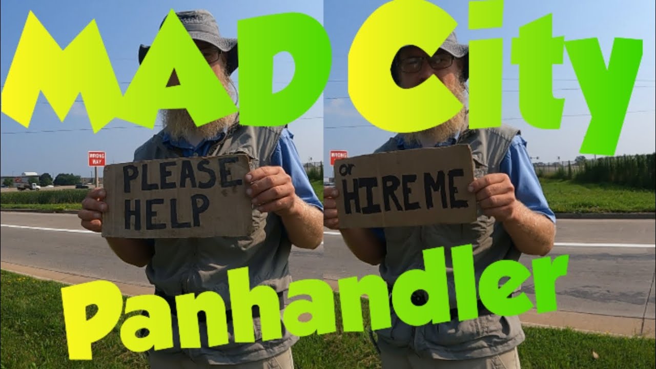 Homeless in Madison: The Panhandler - YouTube