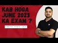 KAB HOGA JUNE 2023 KA EAXM ? | NTA UGC NET/SET | by Abhishek Kumar Jha