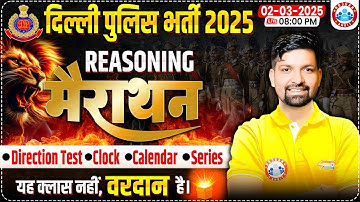 Delhi Police Reasoning Marathon 2025 | Reasoning Marathon For DP | Reasoning by Sandeep Sir