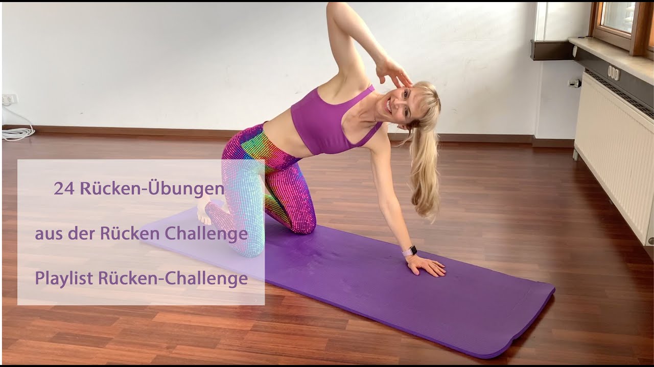 019 24 Rücken-Übungen aus der Rücken-Challenge - Playlist ...