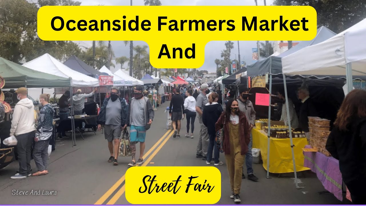 Oceanside California Farmers Market & Sunset Market (Street Fair)