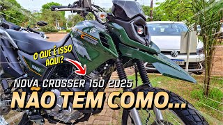 Nova Crosser 150 2025 Não Tem Como Defender Essa Moto