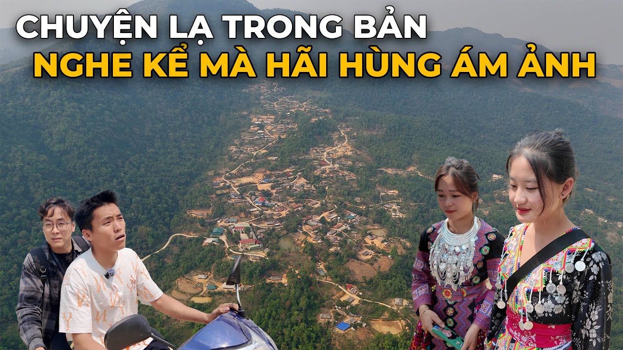 Ám Ảnh Câu Chuyện Kinh Dị Trong Bản Mông Siêu To Cả làng Ai Cũng Sợ..!!