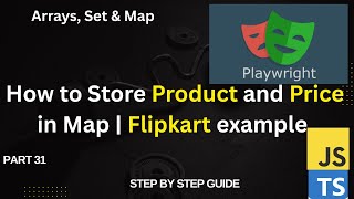 How to Store Product and Price in Map using Playwright Automation | Flipkart example Content