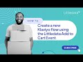 Create a new Klaviyo flow using the Litledata Add to Cart Event.