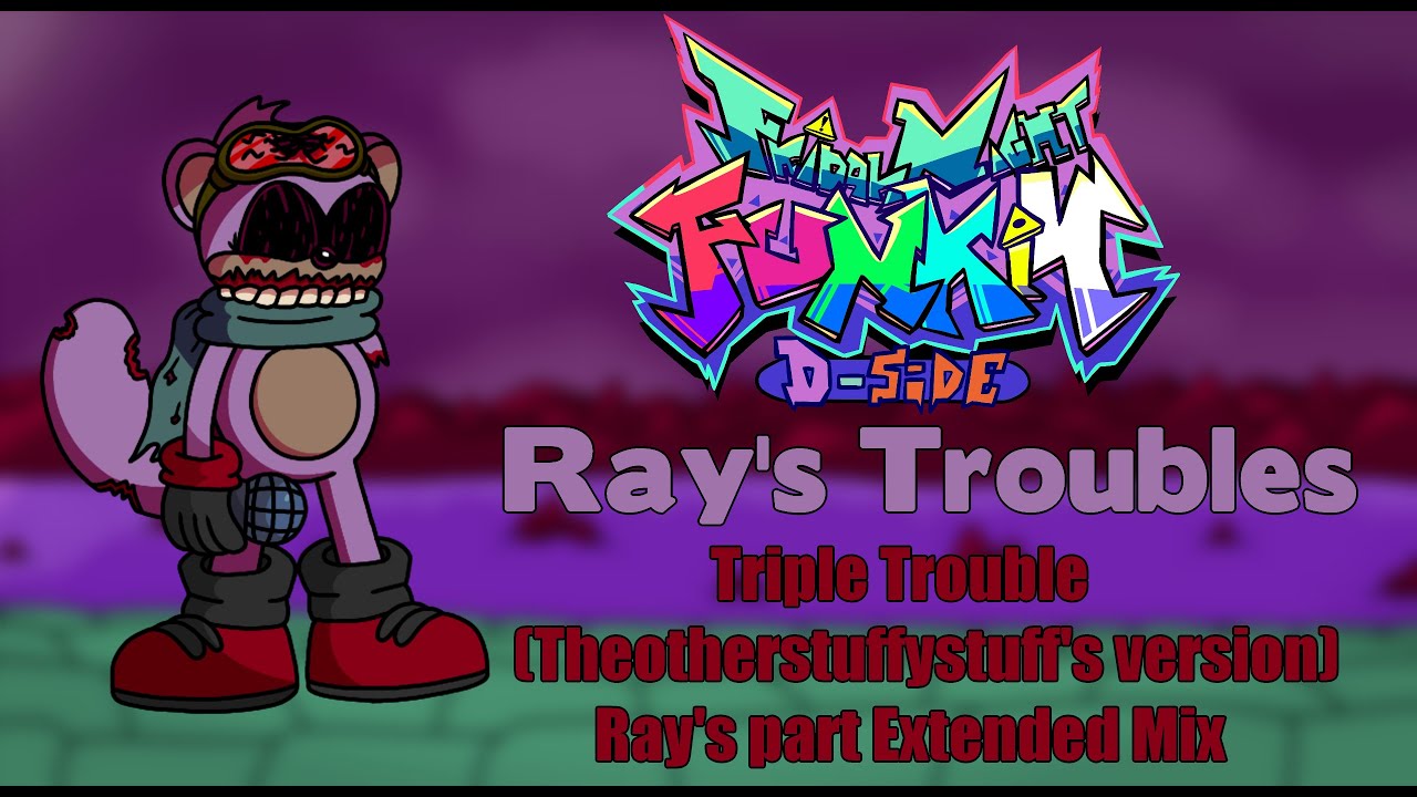 FNF: D-Sides - Ray's Troubles (Fanmade Triple Trouble, but it's an ...