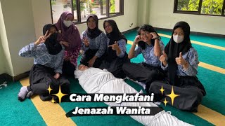 Cara Mengkafani Jenazah Wanita - XI ULP 2