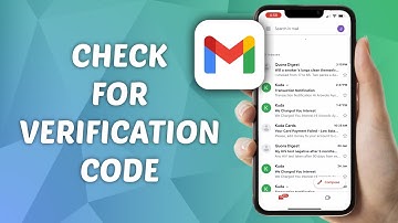 How to Check for Verification Code in Gmail