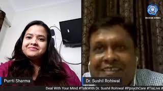 Deal With Your Mind VTalk With Dr. Sushil Rohiwal