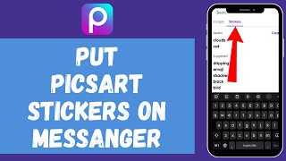 How to Put Picsart Stickers on Messenger 2024 | Picsart Stickers on Messenger screenshot 4