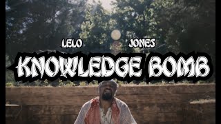 International Lelo "Knowledge Bomb" Official Music Video