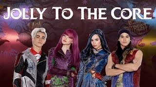 Video thumbnail of "Descendants Cast - Jolly To The Core (Lyrics)"