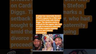 "DNA Test Drama! Judge Says NO to Offset in Cardi B–Stefon Diggs Case"#cardib#offset#trending