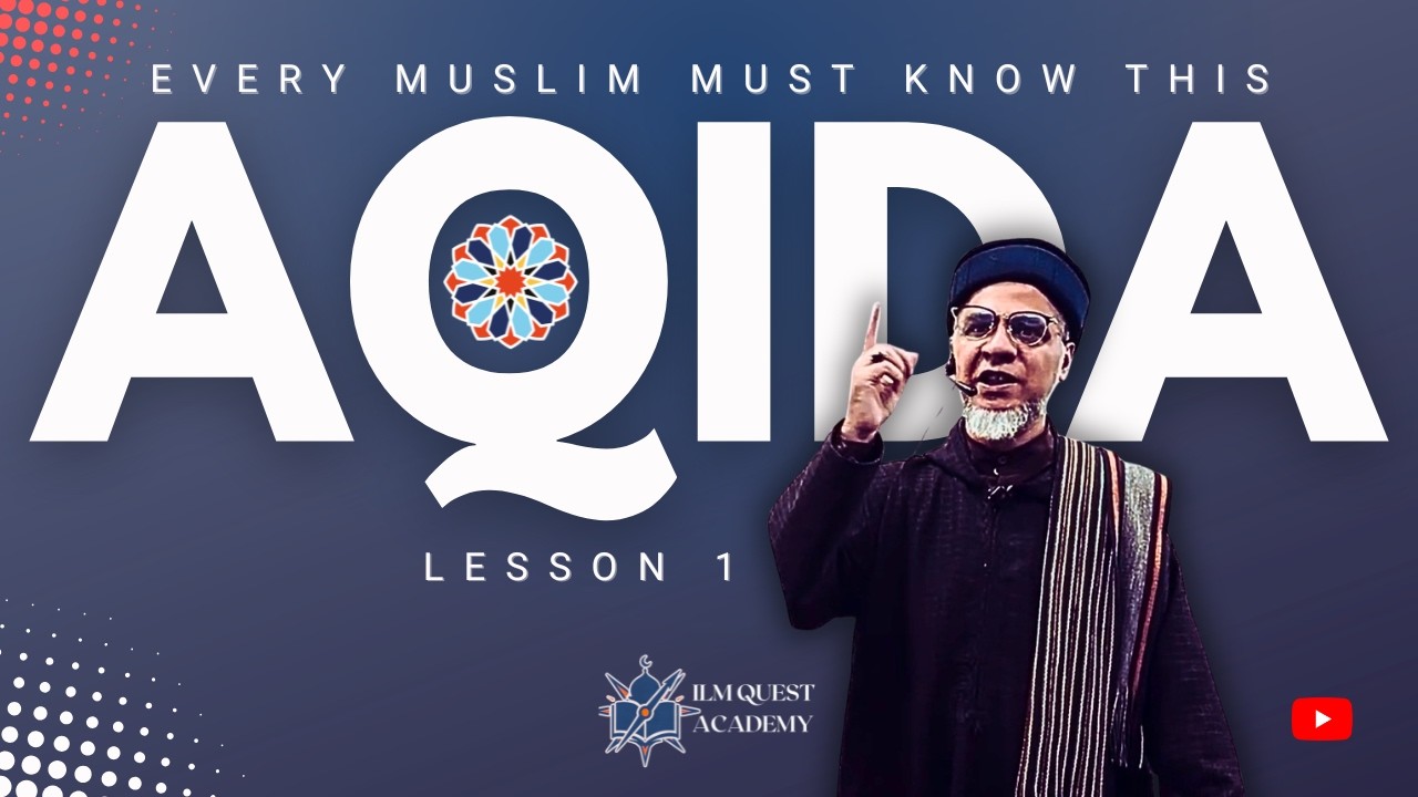 Where Do We Get Our Aqida From? | Part 3 | Aqida Series | Fard Aayn