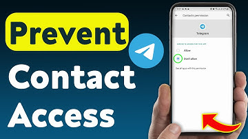 How to Prevent Contacts Access On Telegram (Updated)