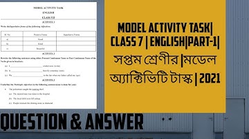 Model Activity Task | Class 7 | English Part -1 | 2021সপ্তম  শ্রেণীর | মডেল অ্যাক্টিভিটি টাস্ক |