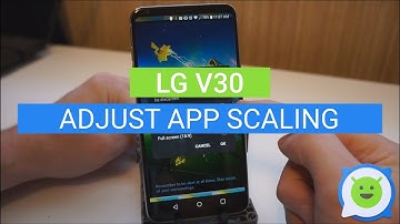 LG V30: How to adjust App Scaling
