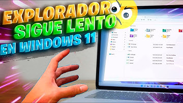 EXPLORADOR en Windows 11 SIGUE LENTO! / Es MEJOR Windows 10 😒