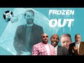 "FROZEN OUT" - starring eddie hills