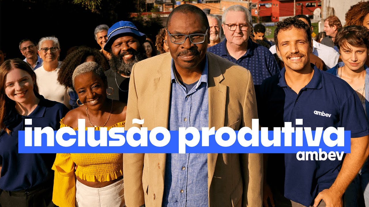 AMBEV: INCLUSÃO PRODUTIVA