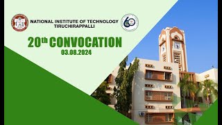 20th Convocation - NIT Tiruchirappalli