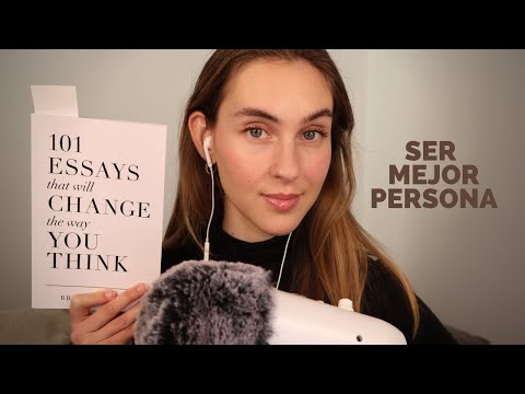 [ASMR] ESTE VIDEO TE HARÁ SER MEJOR PERSONA (Lectura Con Susurros Intensos)
