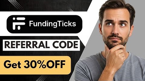 Funding Ticks Referral Code (CE2A558E) To Get 30 % Off on Funding Ticks Prop Firm Challenge
