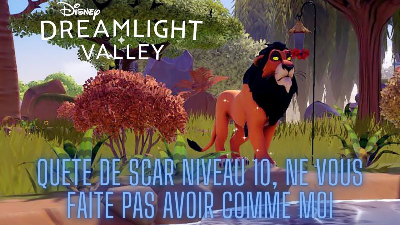 DISNEY DREAMLIGHT VALLEY #19 :  l'ascension d'un monarque (quête SCAR niveau 10)