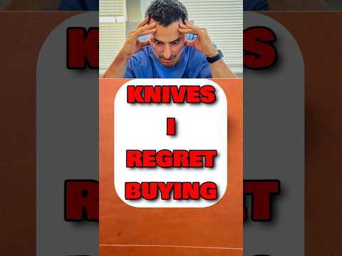 Knives I Regret Buying (Pt. 1)