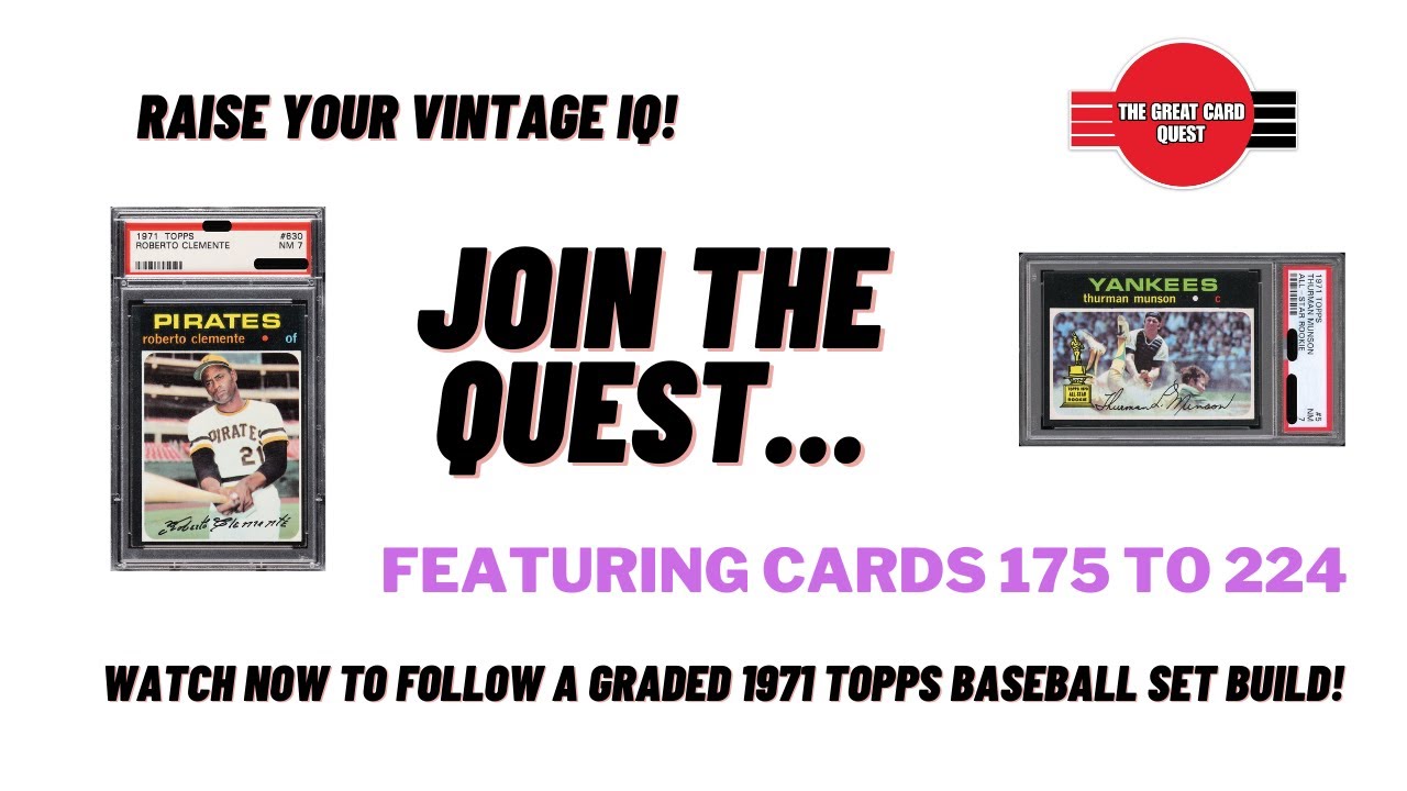 1971 Topps Baseball Set The Cards You Can't Miss Quest Building the
