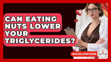 Can Eating Nuts Lower Your Triglycerides? - Cholesterol Support Network