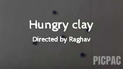 Hungry clay  - A stop motion animation by Raghav