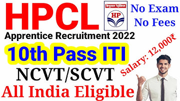 HPCL Apprentice Recruitment 2022 | Hindustan Petroleum ITI Latest Apprentice 2022, HPCL Form 2022